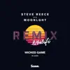 Steve Reece & MOONLGHT - Wicked Game (feat. Youkii) [nowifi Remix] - Single